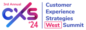 Customer Experience Strategies Summit West 2024